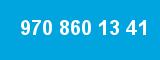970 860 13 41